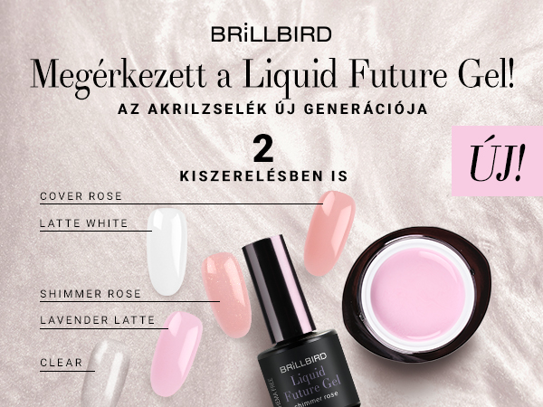 Liquid future polygél megjelent